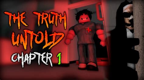 The Truth Untold Chapter 1 Code - Roblox - YouTube