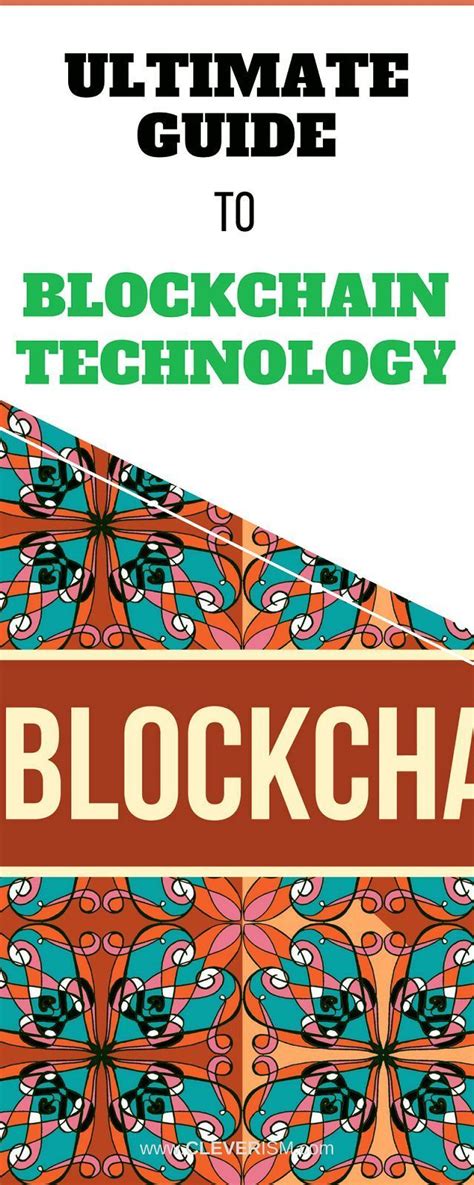 The Ultimate Guide to Blockchain Technology