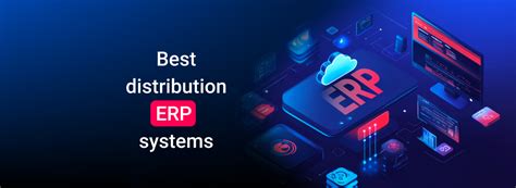 The Ultimate Guide to Finding the Best Distribution ERP Software