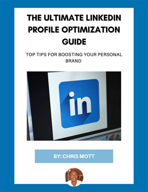 The Ultimate LinkedIn Profile Optimization Guide: 99 Proven Strategies