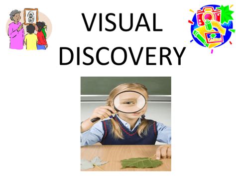 The Visual Discovery Continues