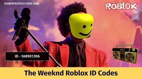 The Weeknd Roblox ID Codes [2022] - Game Specifications