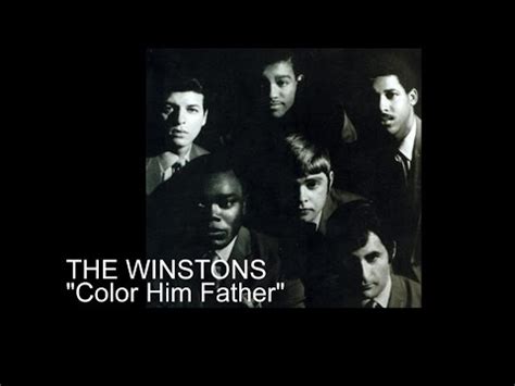 The Winstons Color Him Father