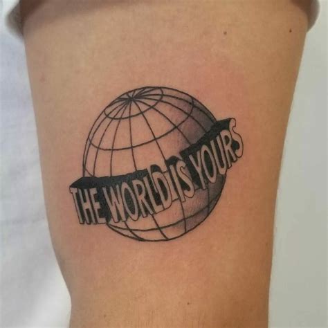 The World Is Yours Tattoo