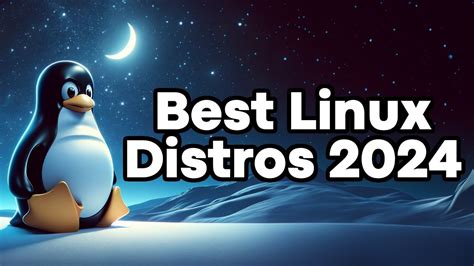 The best Linux distros for privacy and security of 2024 in full: