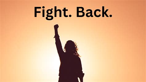 The fight back