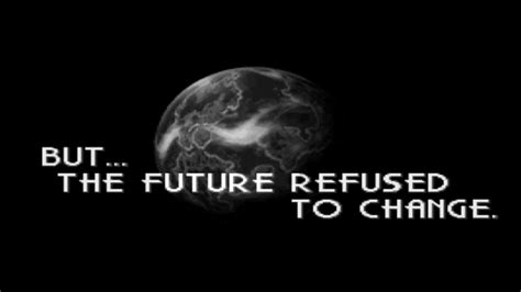 The future refused to change