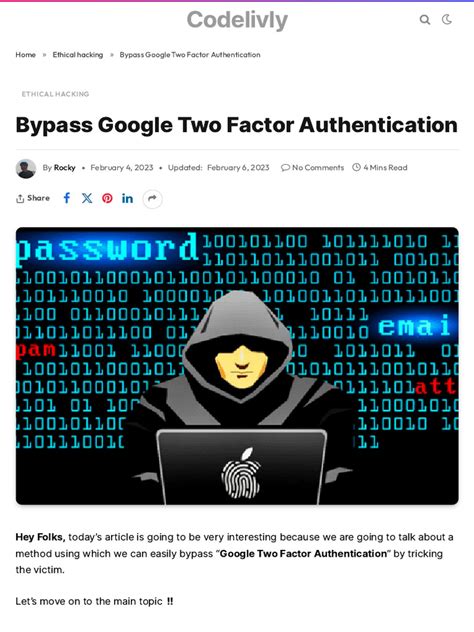 The hacker bypassed the creators’ Two-Factor Authentication