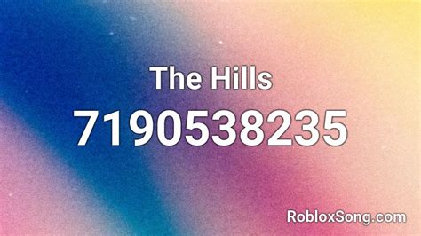 The hills - Roblox ID