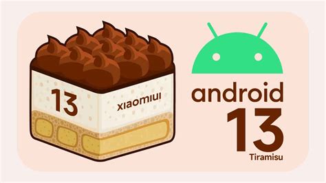 The name Android 13 Tiramisu showed up in some internal code