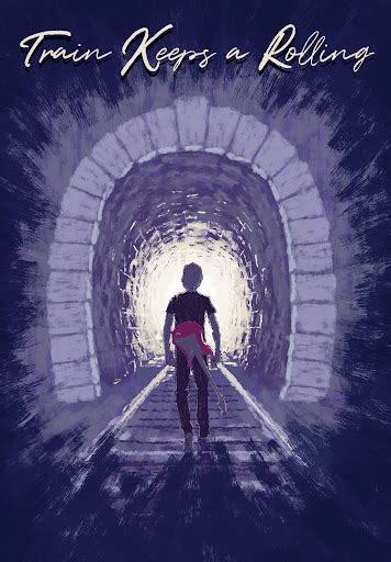 The train keeps a-rollin'