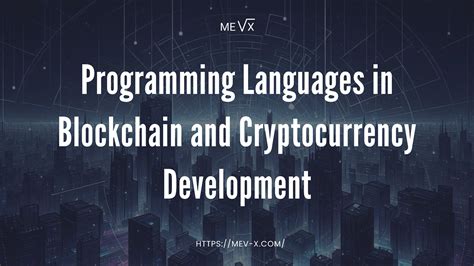 The variety of programming languages used in cryptocurrency development
