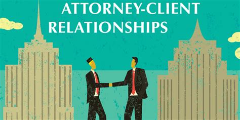The Basics of Attorney-Client Relationships
