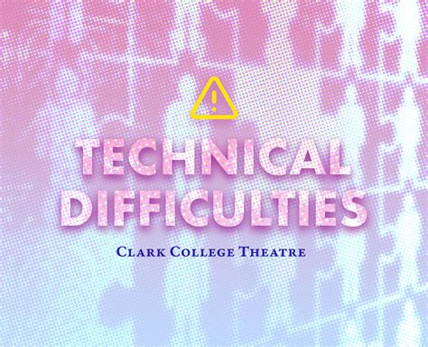 Theater technical difficulties