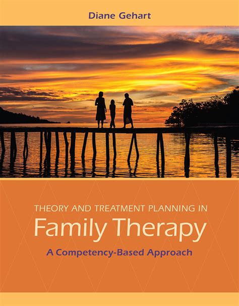 Theory And Treatment Planning In Family Therapy: A Competency-Based Approach