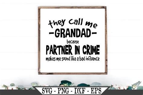 Download They Call Me Grandad Because Partner in... SVG File - SVG Design Commercial Use DXF Files