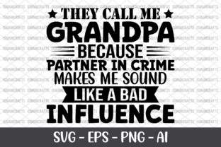 Download They Call Me Grandad Because Partner in... SVG File - SVG Design Commercial Use for Cricut