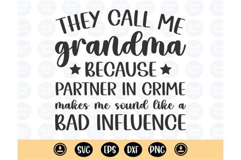 Download They Call Me Grandma Because Partner in... SVG File - SVG Design Creativefabrica for Cricut