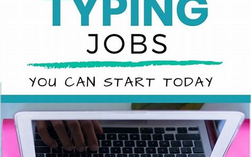 Things To Consider Before Starting Typing Jobs