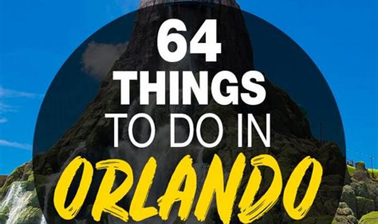Things To Do In Orlando In March 2024