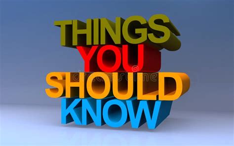 Things You Should Know