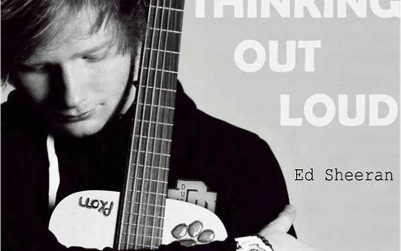 Thinking Out Loud Ed Sheeran