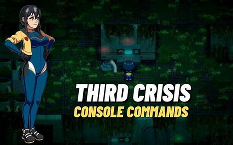 Third Crisis Console Commands