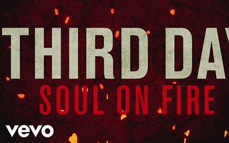 Third Day Soul On Fire Official Lyric Video
