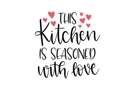 This Kitchen Is Seasoned With Love SVG Cut File
