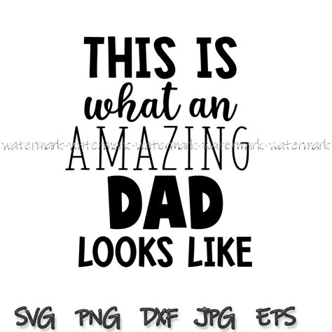 Download This is What an Amazing Dad Looks... DXF Files
