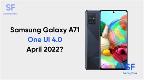 This is not the initial Android 12 update for the Galaxy A71 4G, but it does bring One UI 4.1