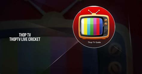 Thoptv Live Cricket App Download For Pc