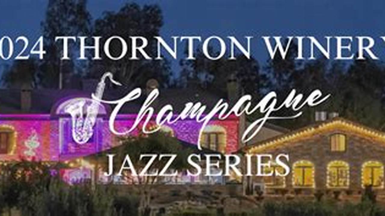 Thornton Winery Concerts 2024