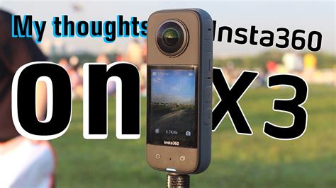 Thoughts on using the Insta360 X3