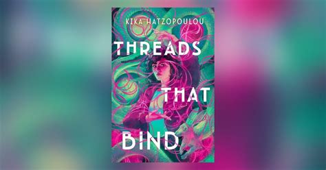 Threads That Bind