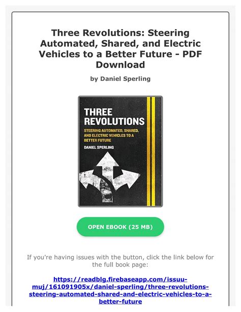 Three Revolutions: Steering Automated Shared And Electric Vehicles To A Better Future