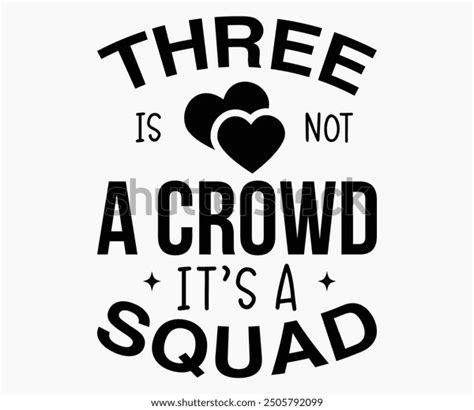Three is not a crowd