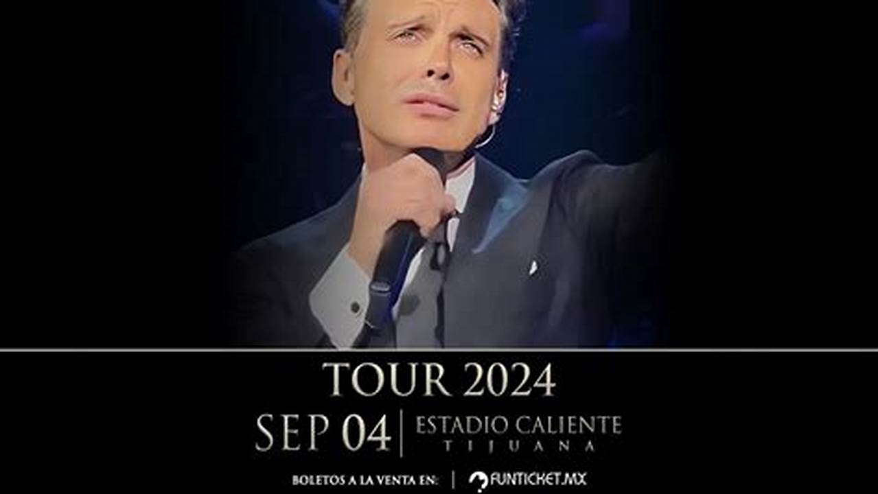 Ticketmaster Luis Miguel 2024