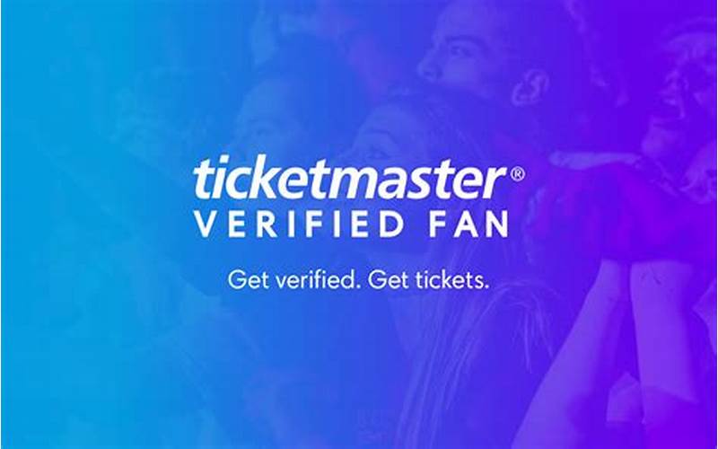 Ticketmaster Verified Fan Program