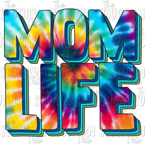 Download Tie Dye Mom Life Kid Life Baby... Files