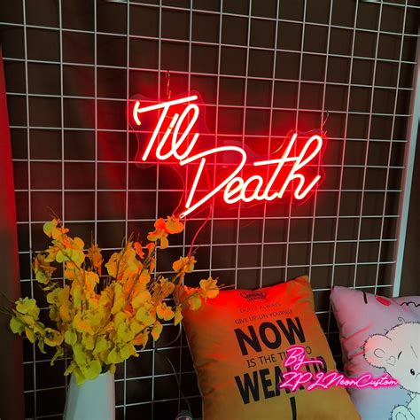 Til Death Neon Sign