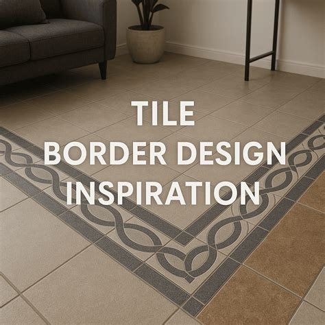 Tile Borders