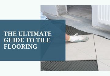 Tile Flooring Guide