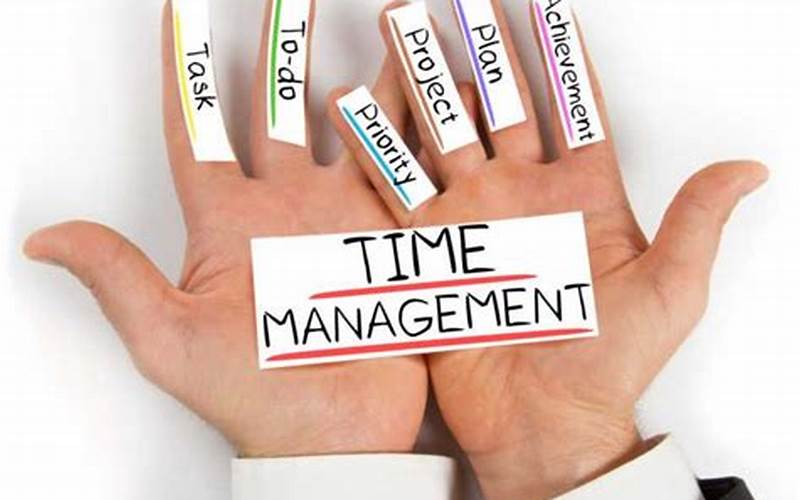 Time Management And Organization
