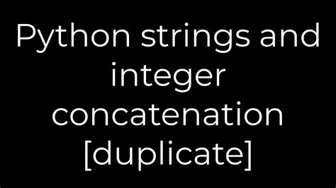 th?q=Time Complexity Of String Concatenation In Python [Duplicate] - Python's String Concatenation & Time Complexity: A Duplicate Insight