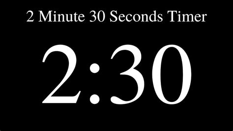 Master Your Productivity with Precise Precision: Introducing the Timer for 2 minutes and 30 seconds!