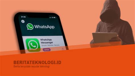 Tindakan Hukum atas Praktik Hacking WhatsApp