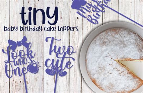 Download Tiny Baby Birthday Cake Toppers Files For Crafts