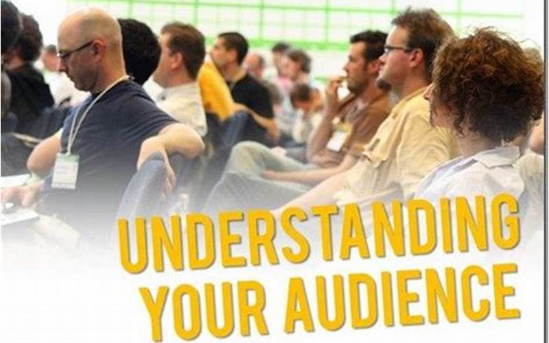 Tip 1: Understand Your Audience