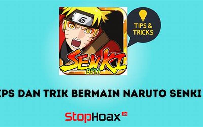 Tips Dan Trik Bermain Game Naruto Senki